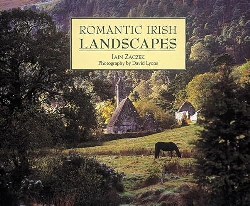 Romantic Irish Landscapes (9780789204356) by Zaczek, Iain