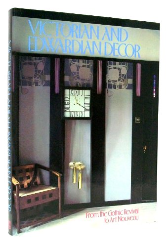 Victorian And Edwardian Decor From The Gothic Revival To