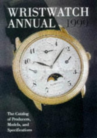 Wristwatch Annual 1999 (9780789204486) by Peter Braun