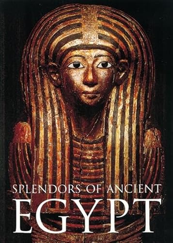 Imagen de archivo de Splendors of Ancient Egypt a la venta por Wonder Book