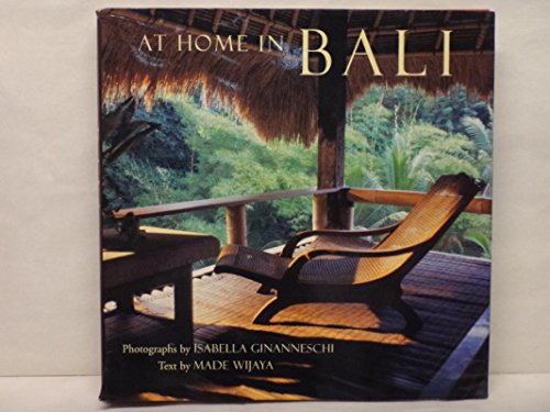 Beispielbild fr At Home in Bali ( Offers inSiderS Look at Exotic Style of Island of the Gods ) Includes 24 Exceptional Homes, Both Traditional & Modern, All Shown in Their Lush Tropical Surroundings. Pondok Pavilion Dwellings of Rice Fields, Classic Village Houses, Spe zum Verkauf von Bluff Park Rare Books