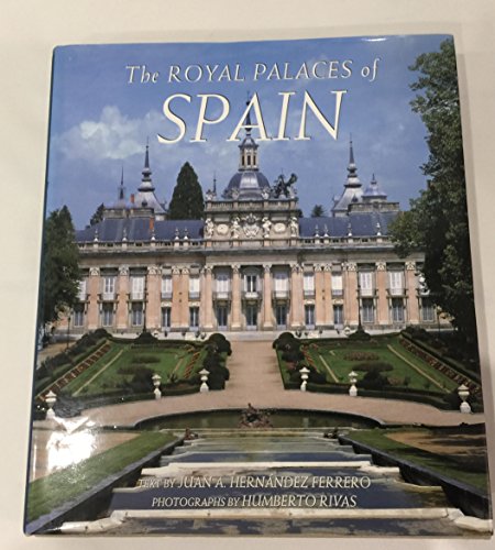 Imagen de archivo de Royal Palaces of Spain a la venta por ThriftBooks-Atlanta
