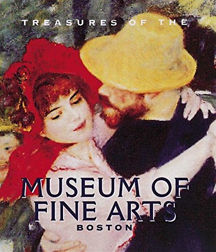 Beispielbild fr Treasures of the Museum of Fine Arts, Boston zum Verkauf von ThriftBooks-Atlanta