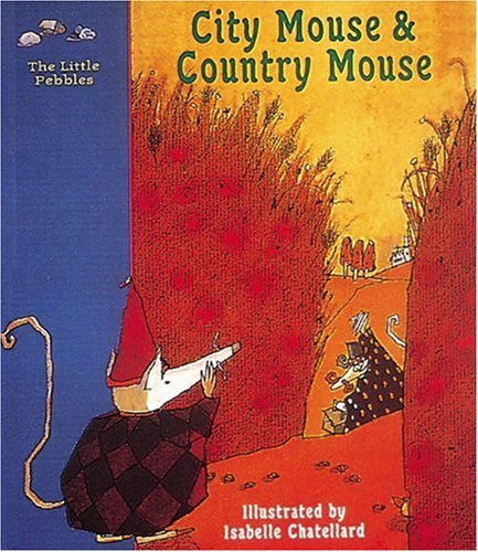 Imagen de archivo de City Mouse & Country Mouse a la venta por ThriftBooks-Dallas