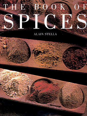 Beispielbild fr The Book of Spices zum Verkauf von SecondSale