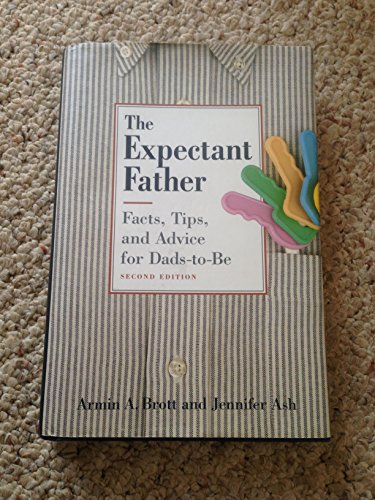 9780789205377: The Expectant Father: Facts, Tips and Advice for Dads-To-Be