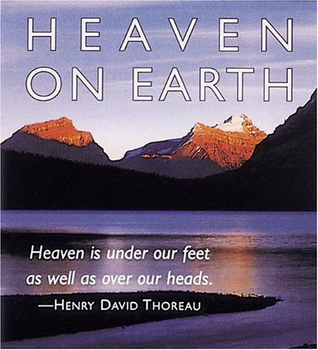 Beispielbild fr Heaven on Earth zum Verkauf von Wonder Book