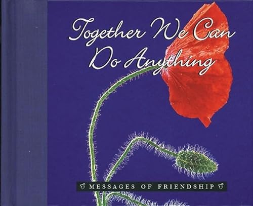 Beispielbild fr Together We Can Do Anything (Messages of Friendship) zum Verkauf von medimops