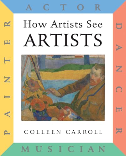 Beispielbild fr How Artists See: Artists: Painter, Actor, Dancer, Musician (How Artist See, 10) zum Verkauf von Wonder Book