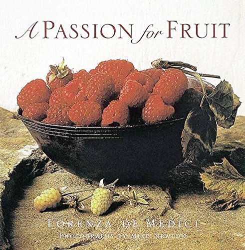 Imagen de archivo de A Passion for Fruit a la venta por Wonder Book