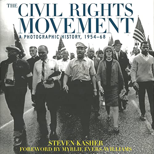 Beispielbild fr The Civil Rights Movement: A Photographic History, 1954 "68 zum Verkauf von HPB-Diamond