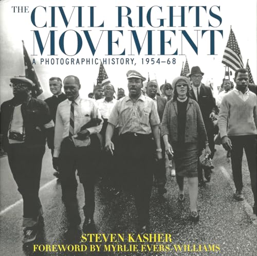 Stock image for The Civil Rights Movement: A Photographic History, 1954 "68 for sale by HPB-Diamond