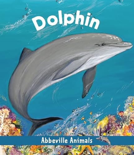 Imagen de archivo de The Dolphin (My Animal Library) a la venta por Vashon Island Books
