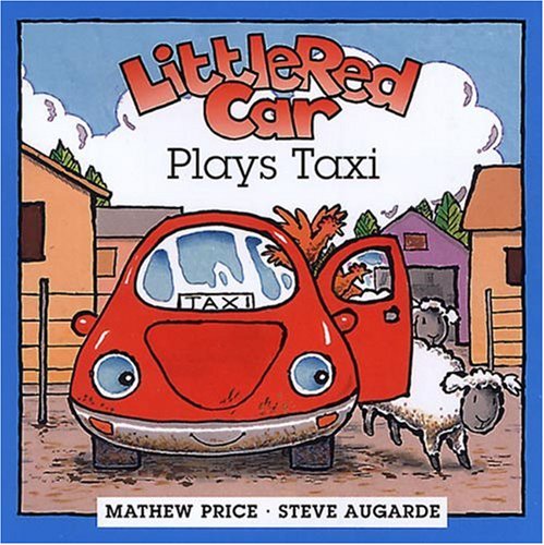 9780789206756: Little Red Car Plays Taxi