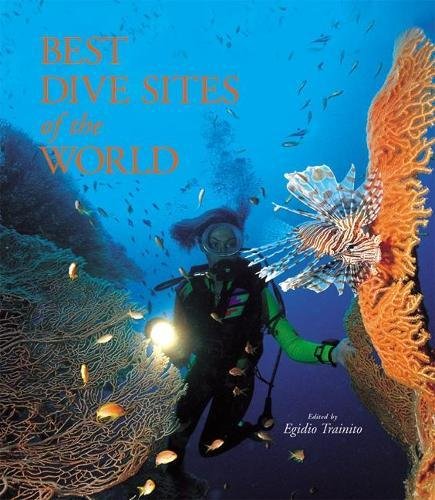 Stock image for The Best Dive Sites of the World for sale by Better World Books: West