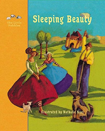 Beispielbild fr Sleeping Beauty: A Fairy Tale by the Brothers Grimm (Little Pebbles) zum Verkauf von Gulf Coast Books