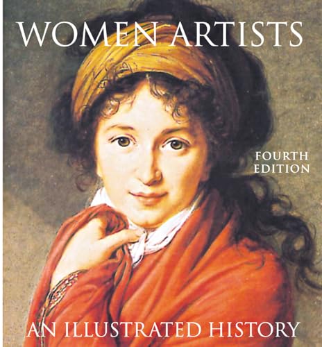 Beispielbild fr Women Artists: An Illustrated History zum Verkauf von WorldofBooks