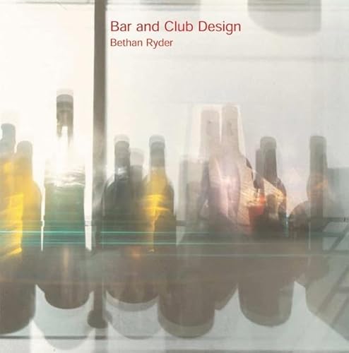 Imagen de archivo de Bar and Club Design a la venta por Better World Books