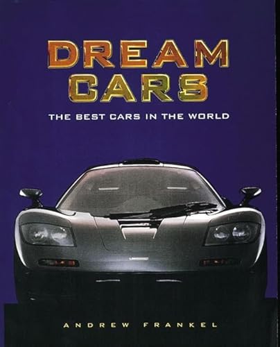 9780789208439: Dream Cars: The Best Cars in the World