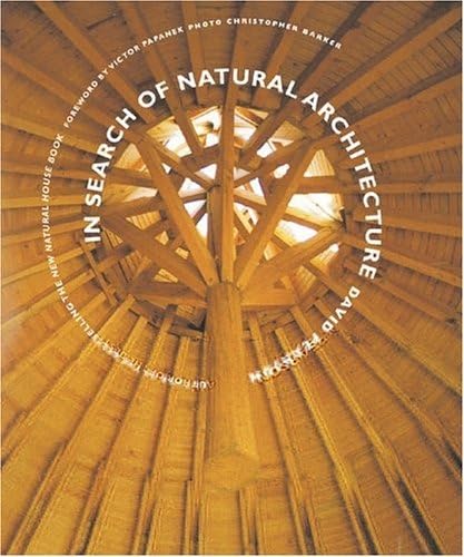 Imagen de archivo de In Search Of Natural Architecture a la venta por SecondSale