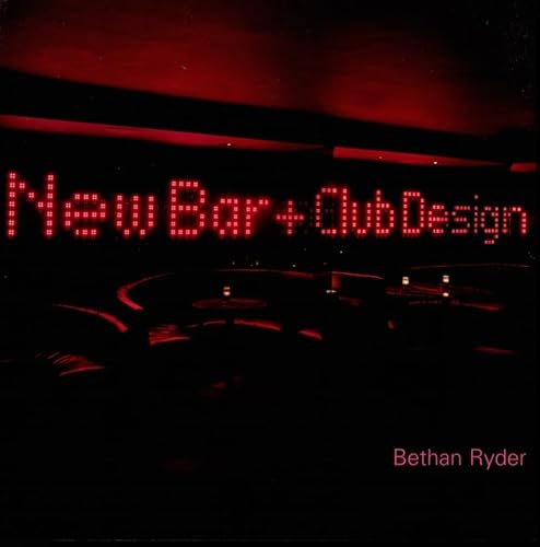 9780789208606: NEW BAR AND CLUB DESIGN ING