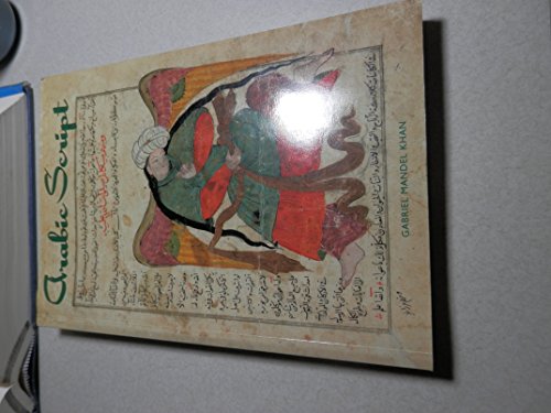 Beispielbild fr Arabic Script: Styles, Variants, and Calligraphic Adaptations zum Verkauf von WorldofBooks