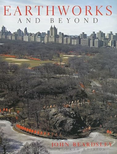 Stock image for Earthworks And Beyond: Contemporary Art In the Landscape for sale by Solr Books