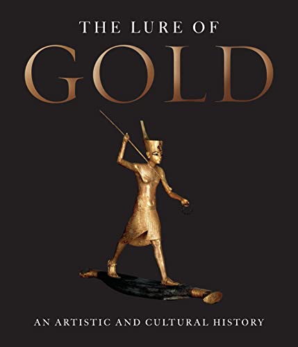 Imagen de archivo de The Lure of Gold : An Artistic and Cultural History a la venta por Better World Books
