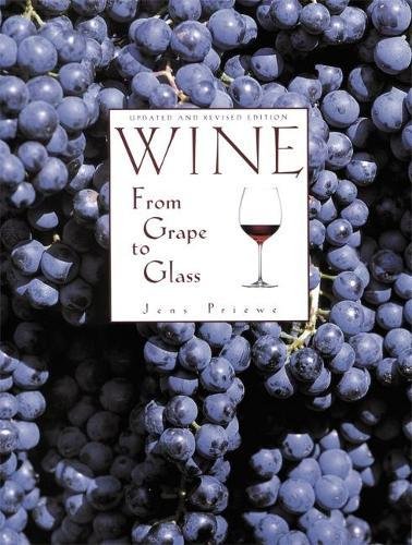 Beispielbild fr Wine from Grape to Glass zum Verkauf von Better World Books