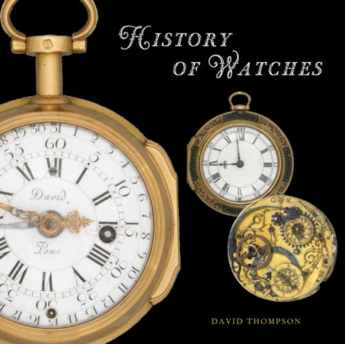 9780789209184: The History of Watches