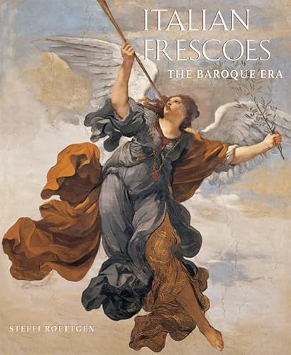 Stock image for Italian Frescoes: The Baroque Era 1600-1800 for sale by Stirling Books