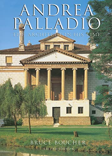 9780789209382: Andrea Palladio: The Architect in His Time