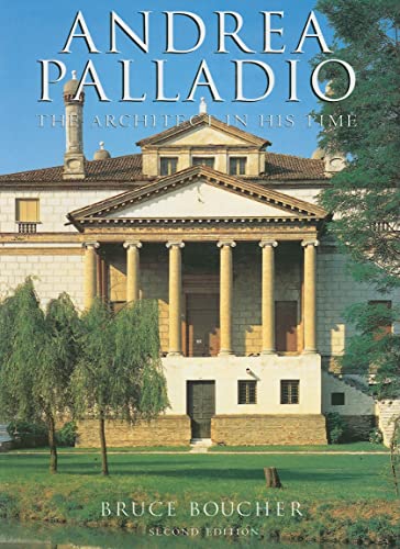 Beispielbild fr Andrea Palladio: The Architect in His Time zum Verkauf von ThriftBooks-Dallas
