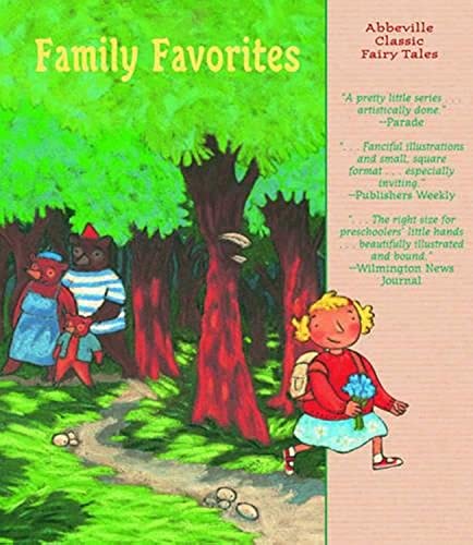 Imagen de archivo de Family Favorites (Abbeville Classic Fairy Tales) a la venta por HPB-Ruby