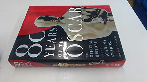 Stock image for 80 Years of the Oscar: The Official History of the Academy Awards for sale by Midtown Scholar Bookstore