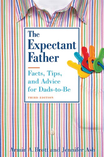 Beispielbild fr The Expectant Father : Facts, Tips, and Advice for Dads-to-Be zum Verkauf von Better World Books