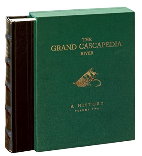 Stock image for The Grand Cascapedia River: Volume Two: A History for sale by GoldBooks