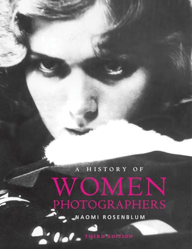 Imagen de archivo de A History of Women Photographers a la venta por Irish Booksellers