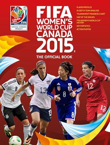 9780789212283: FIFA Women's World Cup Canada 2015: The Official Book