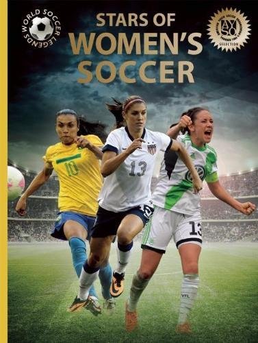 Beispielbild fr Stars of Women's Soccer zum Verkauf von Better World Books: West