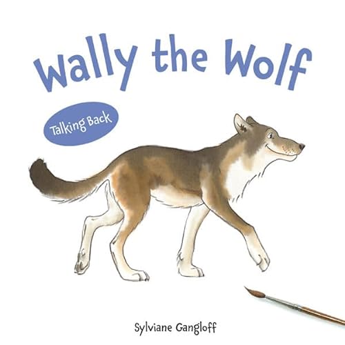 Stock image for Wally the Wolf (Talking Back) for sale by HPB-Emerald