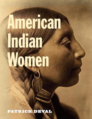 Stock image for American Indian Women for sale by Better World Books