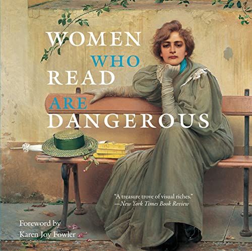 Stock image for Women Who Read Are Dangerous for sale by ZBK Books