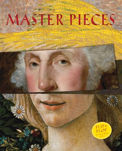 Beispielbild fr Master-Pieces : Flip and Flop 10 Great Works of Art zum Verkauf von Better World Books