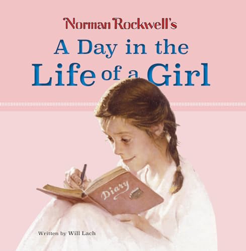 Stock image for Norman Rockwell's a Day in the Life of a Girl for sale by ThriftBooks-Dallas