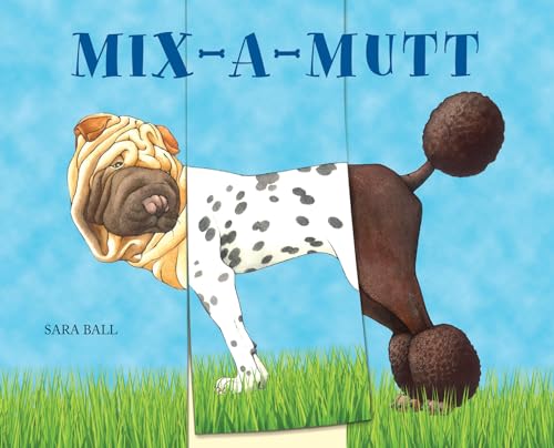 Beispielbild fr Mix-a-Mutt zum Verkauf von Better World Books