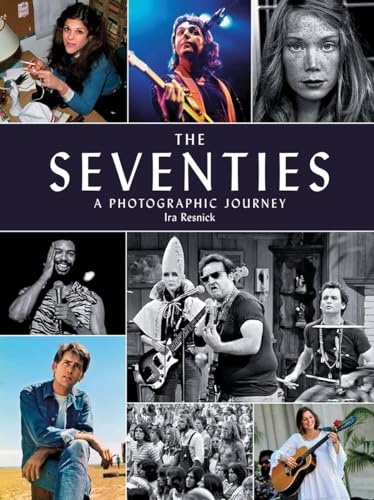 Stock image for The Seventies: A Photographic Journey for sale by Books Unplugged