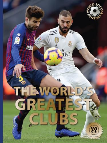 Stock image for The Worlds Greatest Clubs (World Soccer Legends) for sale by Books-FYI, Inc.