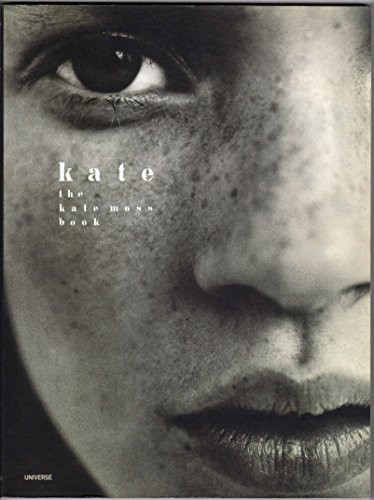 9780789300058: Kate: The Kate Moss Book