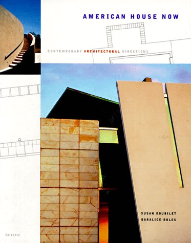 Imagen de archivo de American House Now : Contemporary Architectural Directions a la venta por Better World Books
